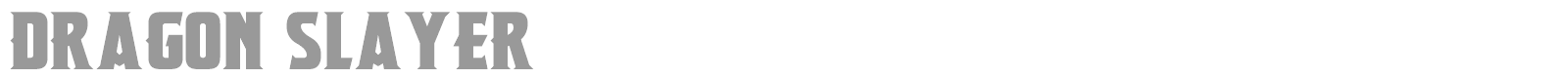 Dragon Slayer font preview
